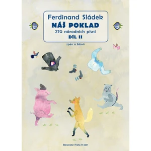 Náš poklad II. díl - Ferdinand Sládek