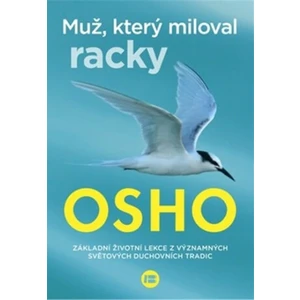 Muž, který miloval racky - 2. vydání - Osho Rajneesh