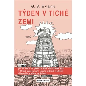 Týden v tiché zemi - G.S. Evans