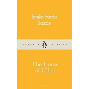 The House Of Ulloa - Bazán Emilia Pardo