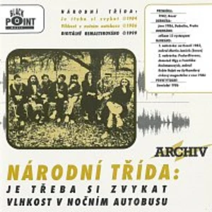 Je třeba si zvykat / Vlhkost v nočním autobusu [CD album]