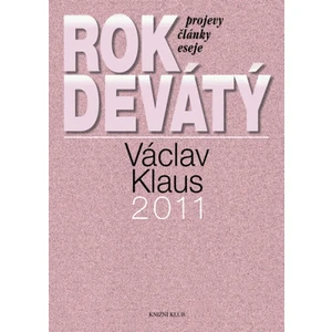 Rok devátý 2011 - Václav Klaus