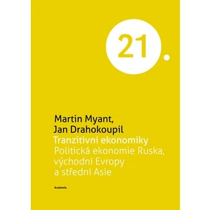 Tranzitivní ekonomiky - Myant Martin, Jan Drahokoupil