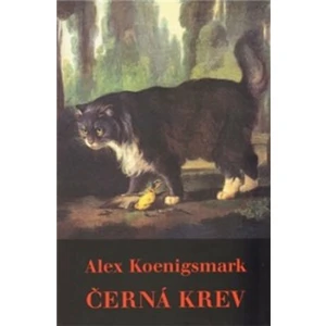 Černá krev - Alex Koenigsmark