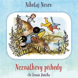 Neználkovy příhody - Nikolaj Nosov - audiokniha