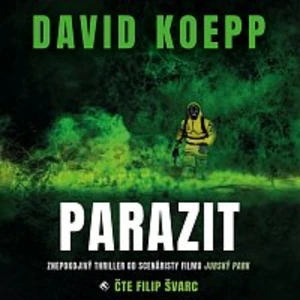 Parazit - David Koepp - audiokniha