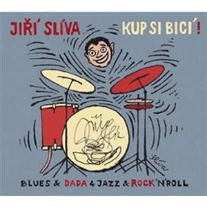 Kup si bicí! - Jiří Slíva