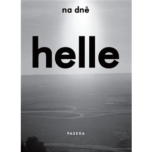 Na dně - Helle Helle