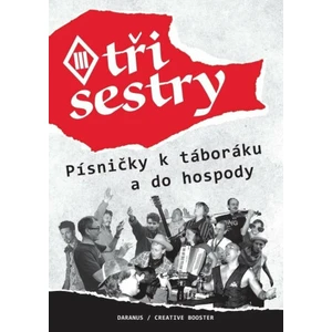 Písničky k táboráku a do hospody - Tři sestry