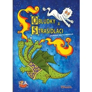 Obludky a strašidláci - Jindřiška Kratschmarová