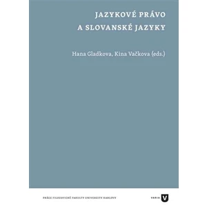 Jazykové právo a  slovanské jazyky