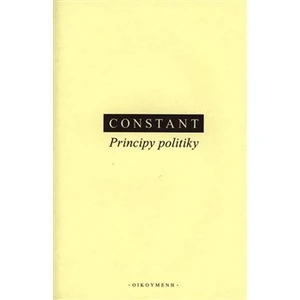 Principy politiky - Constant Benjamin