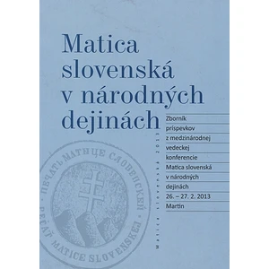 Matica slovenská v národných dejinách - Sedlák Imrich