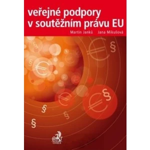 Veřejné podpory v soutěžním právu EU