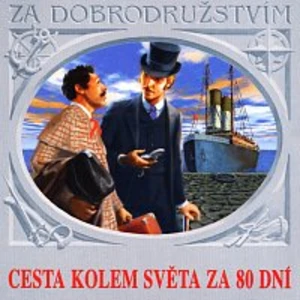 Různí interpreti – Verne: Cesta kolem světa za 80 dní