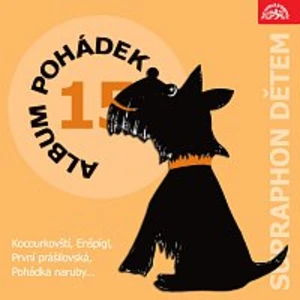 Album pohádek "Supraphon dětem" 15. (Kocourkovští, Enšpígl, První prášilovská, Pohádka naruby...) [Audio-kniha ke stažení]