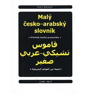 Malý česko-arabský slovník - Bahbouh Charif