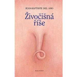 Živočišná říše - Amo Jean-Baptiste Del