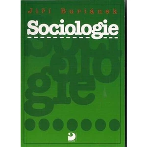 Sociologie - Buriánek Jiří