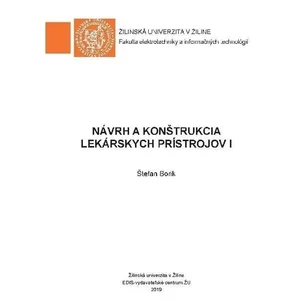 Návrh a konštrukcia lekárskych prístrojov I - Borik Štefan