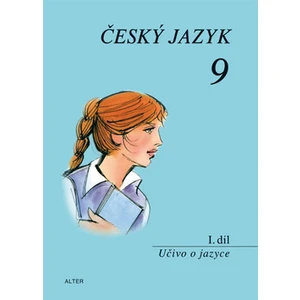 Český jazyk 9 I. díl Učivo o jazyce -- Učivo o jazyce