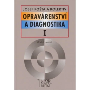 Opravárenství a diagnostika I -- Pro 1 ročník UO Automechanik