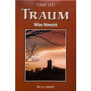 Traum - Milan Němeček