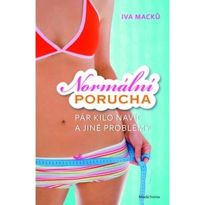 Normální porucha - Iva Macků