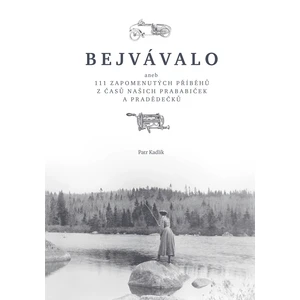 Bejvávalo - Petr Kadlík