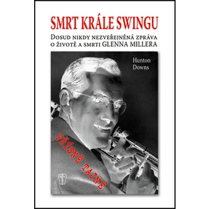 Smrt krále Swingu - Downs Hunton