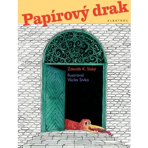 Papírový drak - Slabý Zdeněk K.