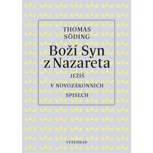 Boží syn z Nazareta - Thomas Söding