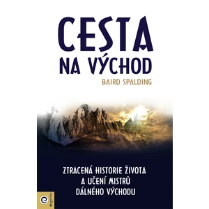 Cesta na Východ - Valerij Sineľnikov