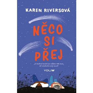 Něco si přej - Karen Riversová