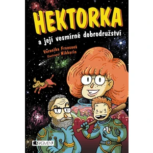 Hektorka a její vesmírné dobrodružství - Francová Veronika