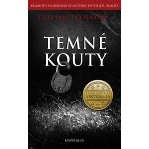 Temné kouty - Gillian Flynnová