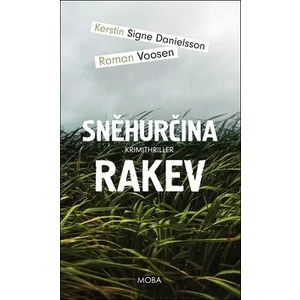 Sněhurčina rakev - Kerstin Signe Danielsson, Roman Vosen