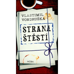 Strana štěstí - Vlastimil Vondruška