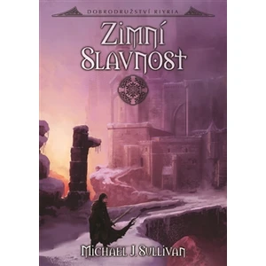 Zimní slavnost - Michael J. Sullivan