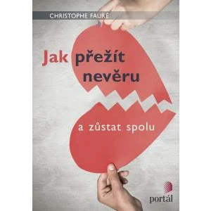 Jak přežít nevěru - Christophe Fauré