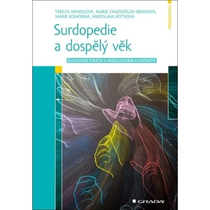 Surdopedie a dospělý věk, Hradilová Tereza