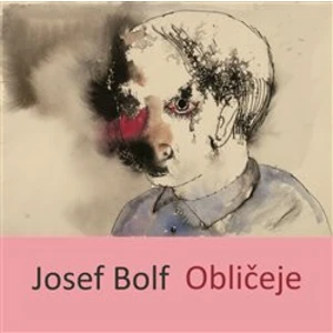 Obličeje - Bolf Josef, Urban Otto M.