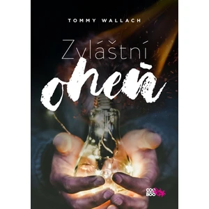 Zvláštní oheň - Tommy Wallach