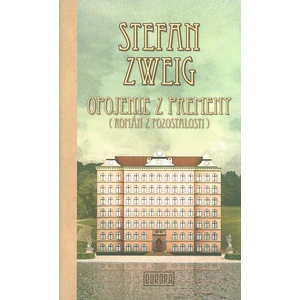 Opojenie z premeny - Stefan Zweig