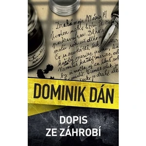 Dopis ze záhrobí - Dominik Dán