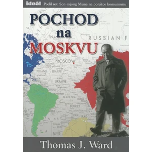 Pochod na Moskvu -- Podíl rev. Son-mjong Muna na porážce komunismu