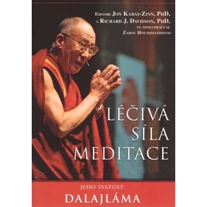 Léčivá síla meditace - Jeho Svatost Dalajláma