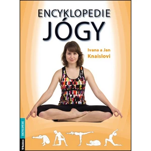 Encyklopedie jógy - Knaislovi Ivana a Jan