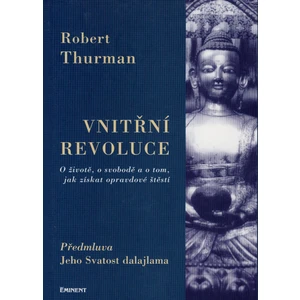 Vnitřní revoluce - Thurman Robert