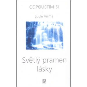 Světlý pramen lásky - Luule Viilma